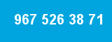 967 526 38 71 967 526 38 71